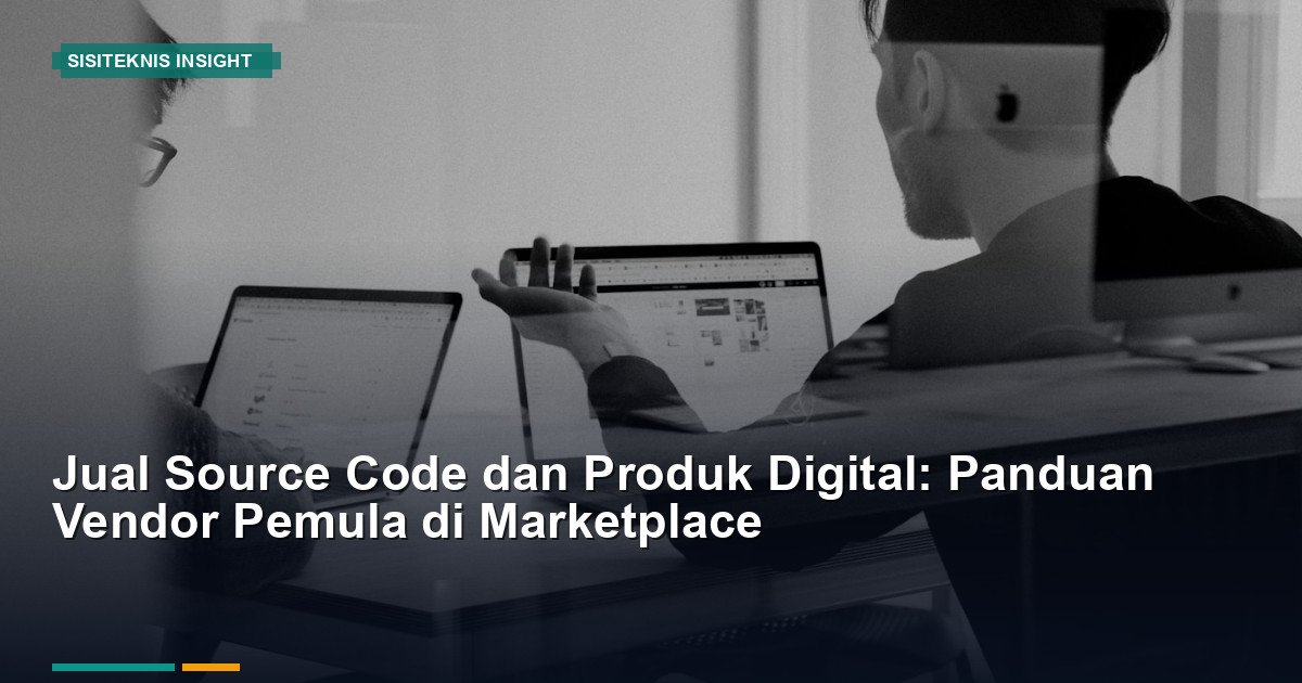 Jual Source Code di Marketplace: Panduan Vendor Pemula 2026